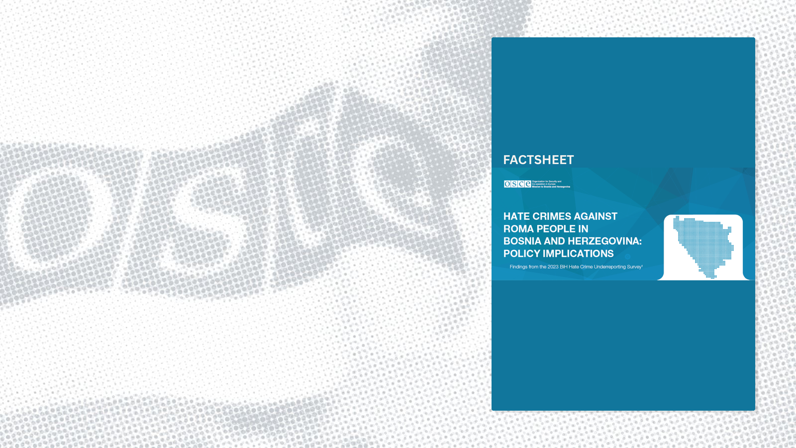 Factsheet cover with text on hate crimes against Roma in Bosnia and Herzegovina, featuring map silhouette on blue background.