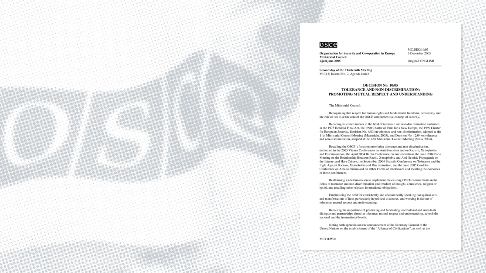 Ljubljana Ministerial Decision No. 10 on tolerance and non-discrimination: promoting mutual respect and understanding