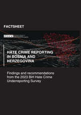 Factsheet cover titled "Hate Crime Reporting in Bosnia and Herzegovina" with a digital heart graphic.