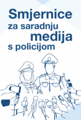 Smjernice za saradnju medija sa policijom; Misija OSCE-a u Bosni i Hercegovini